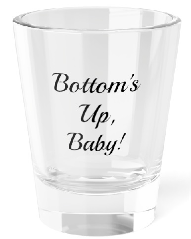 Bottom's Up, Baby